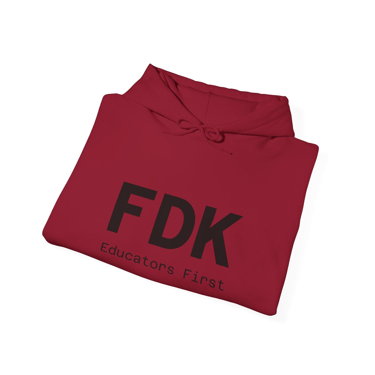 Hooded Sweatshirt - FDK Educators First