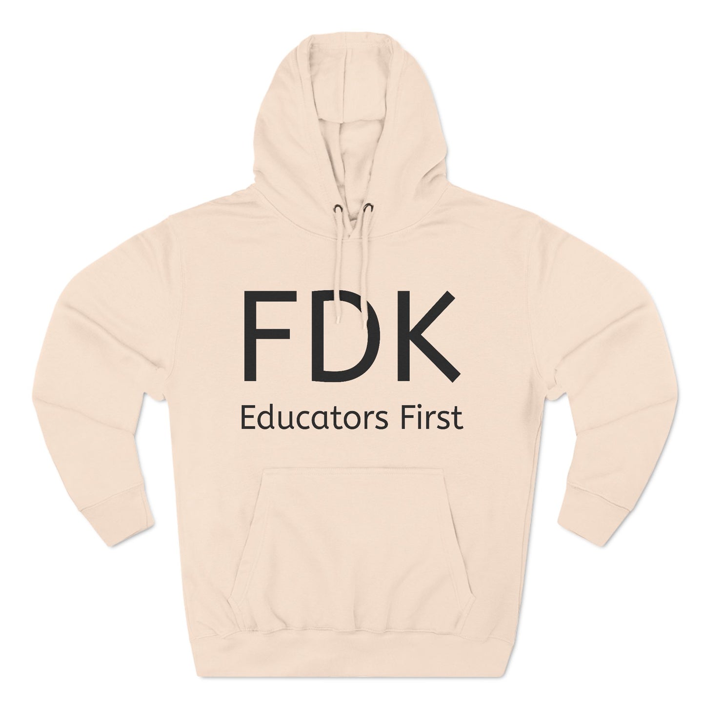 Fleece Hoodie - FDK Educators First