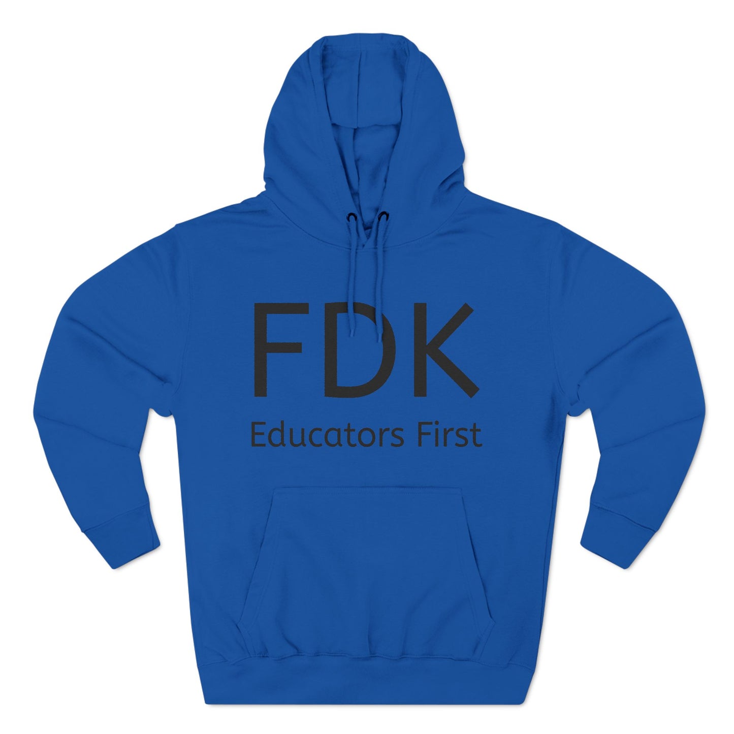 Fleece Hoodie - FDK Educators First