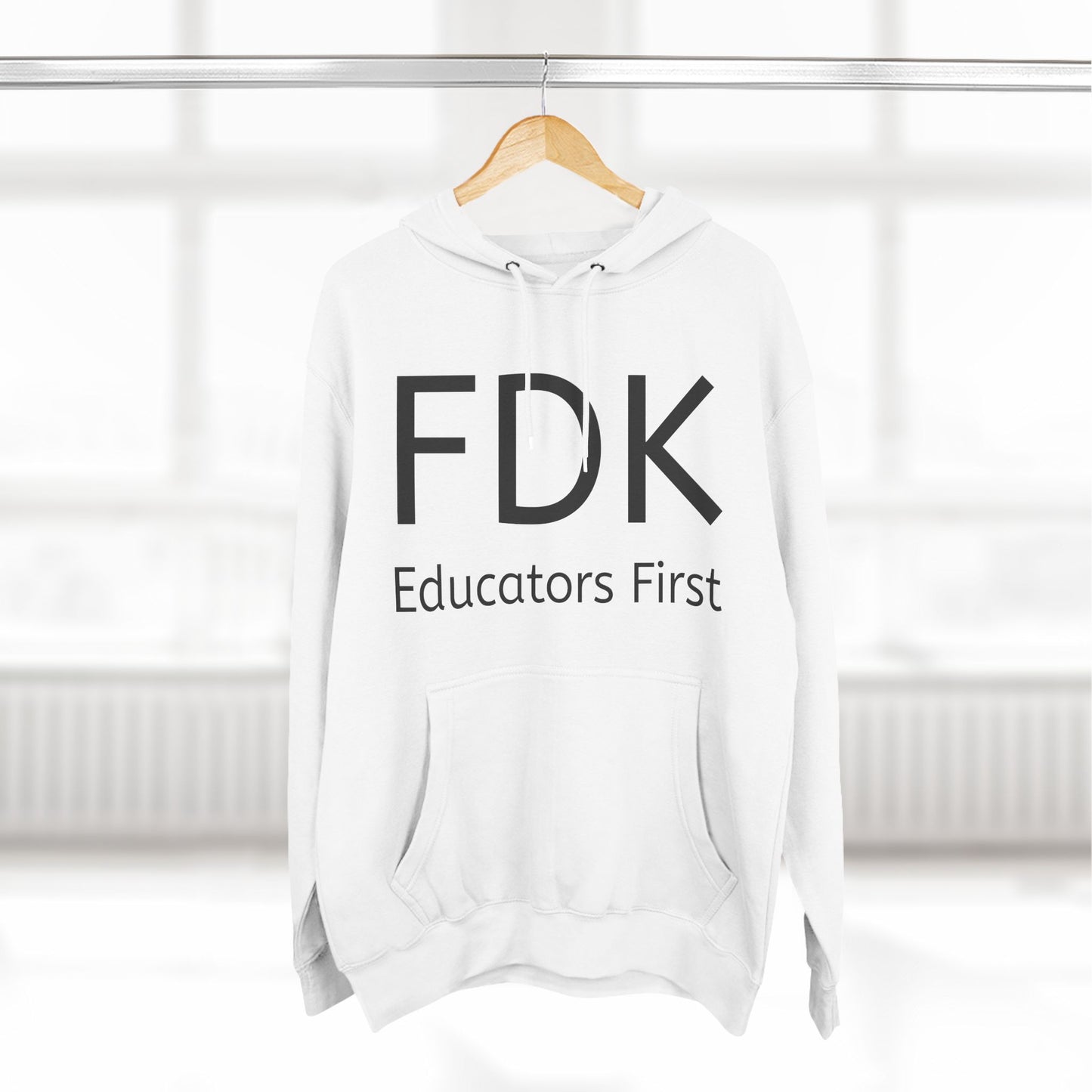 Fleece Hoodie - FDK Educators First