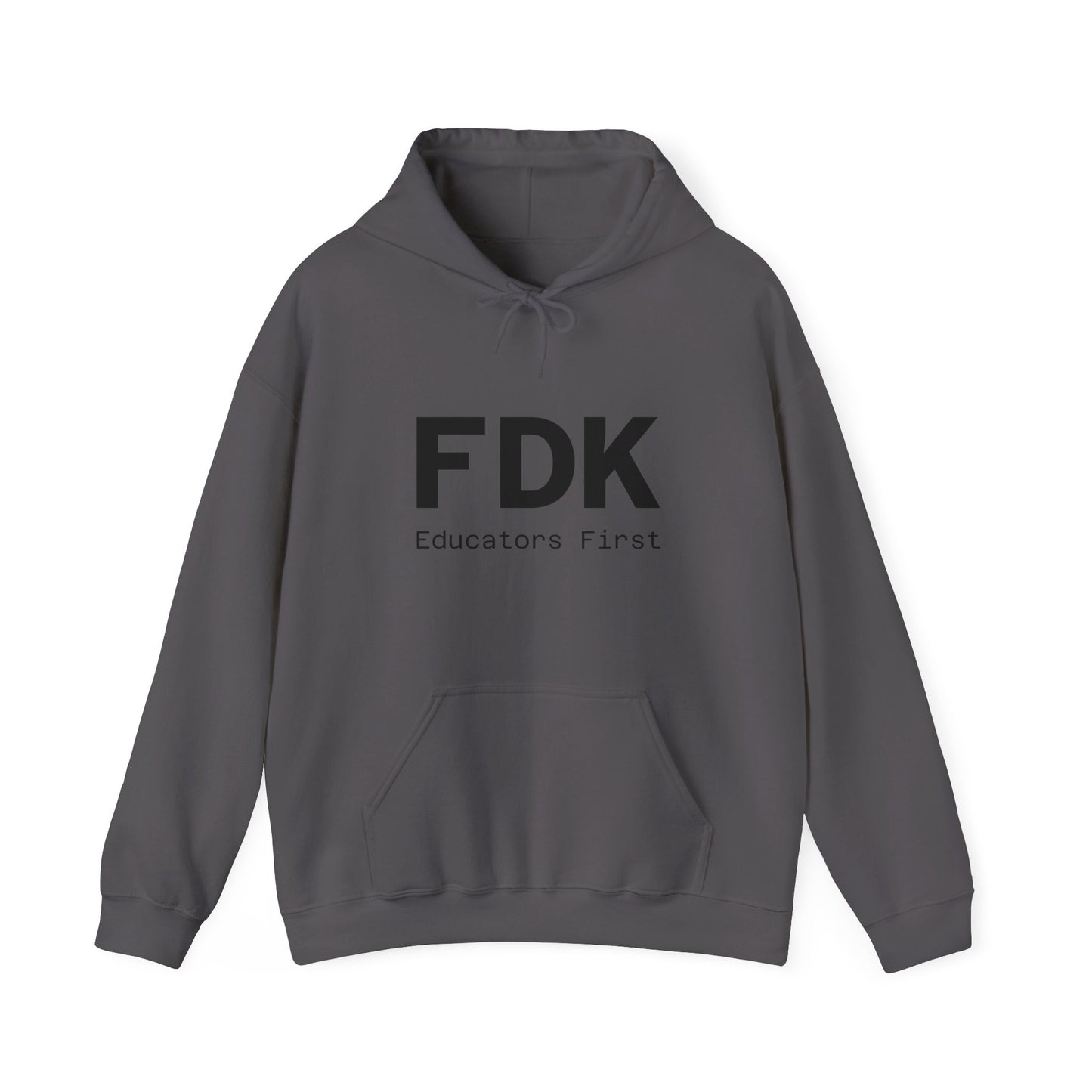 Hooded Sweatshirt - FDK Educators First