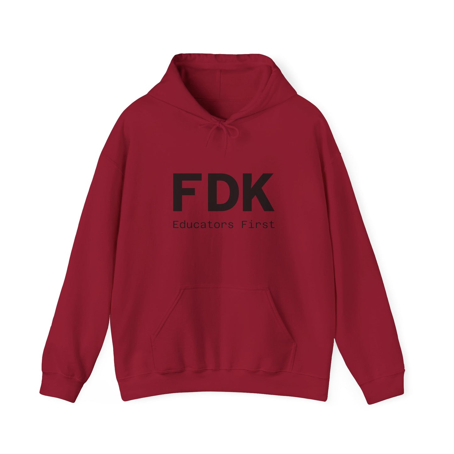 Hooded Sweatshirt - FDK Educators First